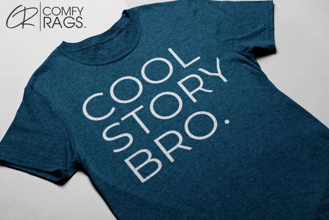 Cool Story Bro.